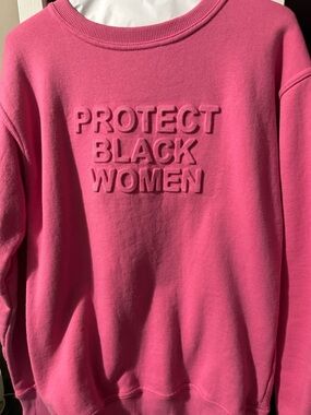 'Protect Black Women' Pink Embossed Crewneck Sweatshirt